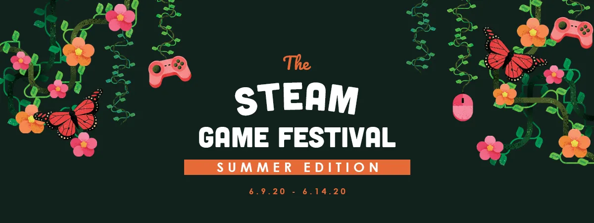 2020 Steam Game Festival: Summer Edition